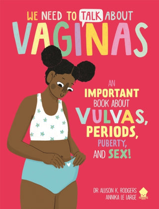 Cover image for 9781838992743 - We Need to Talk About Vaginas