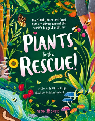Cover image for 9781838992996 - Plants to the Rescue!