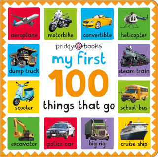 Cover image for 9781838993047 - My First 100: Things That Go