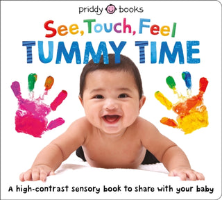 Cover image for 9781838993122 - See, Touch, Feel: Tummy Time