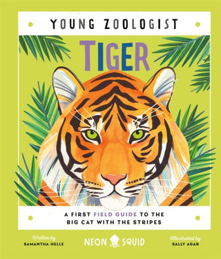 Cover image for 9781838993252 - Tiger (Young Zoologist)