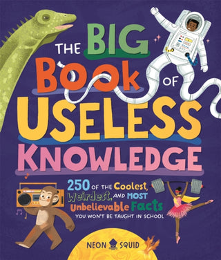Cover image for 9781838993634 - The Big Book of Useless Knowledge