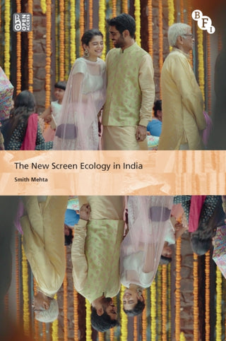 Cover image for 9781839025716 - The New Screen Ecology in India