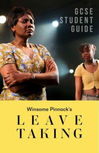 Cover image for 9781839041365 - Leave Taking: The GCSE Study Guide