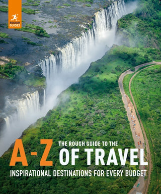 Cover image for 9781839052729 - The Rough Guide to the A-Z of Travel (Inspirational Destinations for Every Budget)