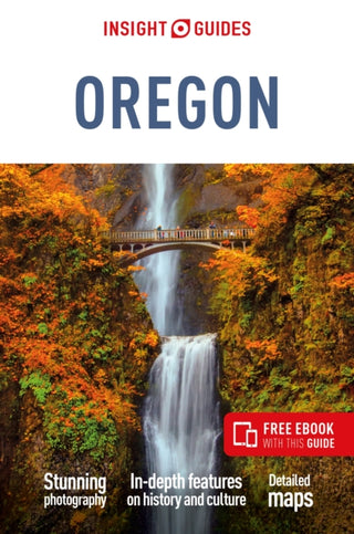 Cover image for 9781839053504 - Insight Guides Oregon: Travel Guide with eBook