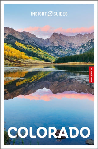 Cover image for 9781839053795 - Insight Guides Colorado: Travel Guide with eBook
