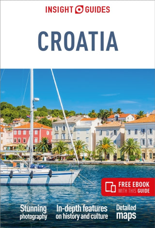 Cover image for 9781839053924 - Insight Guides Croatia: Travel Guide with eBook