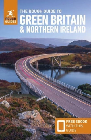 Cover image for 9781839057557 - The Rough Guide to Green Britain & Northern Ireland: Compact Guide with eBook - Guide to travelling by electric vehicle (EV)