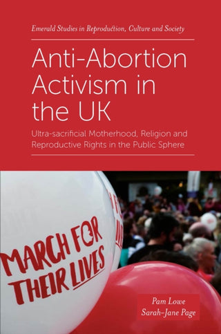 Cover image for 9781839094019 - Anti-Abortion Activism in the UK