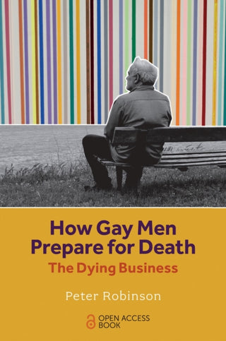 Cover image for 9781839095870 - How Gay Men Prepare for Death