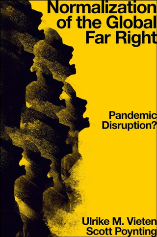 Cover image for 9781839099595 - Normalization of the Global Far Right