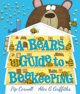Cover image for 9781839130274 - A Bear’s Guide to Beekeeping
