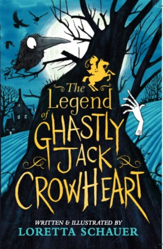 Cover image for 9781839133091 - The Legend of Ghastly Jack Crowheart