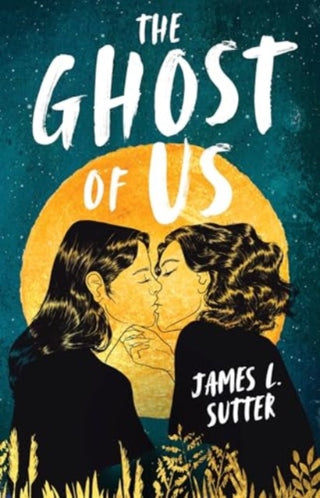 Cover image for 9781839134869 - The Ghost of Us