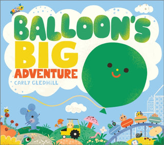 Cover image for 9781839135118 - Balloon's Big Adventure