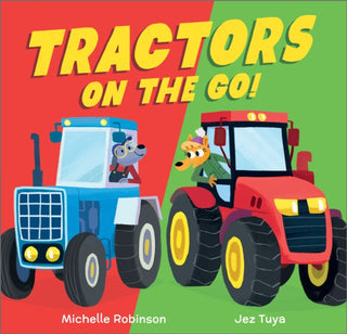 Cover image for 9781839135699 - Tractors on the Go!