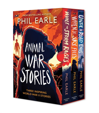 Cover image for 9781839135729 - Animal War Stories Box Set (When the Sky Falls, While the Storm Rages, Until the Road Ends)