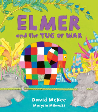 Cover image for 9781839136382 - Elmer and the Tug of War