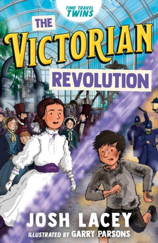 Cover image for 9781839137037 - Time Travel Twins: The Victorian Revolution