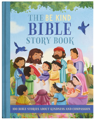 Cover image for 9781839238703 - The Be Kind Bible Story Book