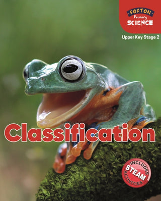 Cover image for 9781839250118 - Foxton Primary Science: Classification (Upper KS2 Science)