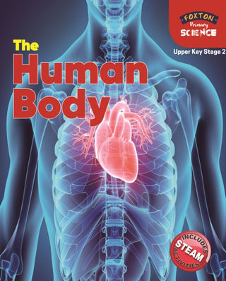 Cover image for 9781839250125 - Foxton Primary Science: The Human Body (Upper KS2 Science)