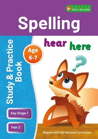 Cover image for 9781839251283 - KS1 Spelling Study & Practice Book for Ages 6-7 (Year 2) Perfect for learning at home or use in the classroom