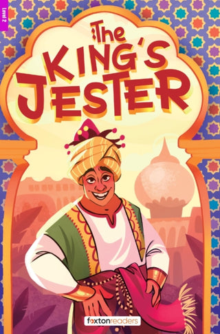 Cover image for 9781839251405 - The King's Jester - Foxton Reader Level-2 (600 Headwords A2/B1) with free online AUDIO