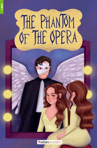 Cover image for 9781839251504 - The Phantom of the Opera - Foxton Reader Level-1 (400 Headwords A1/A2) with free online AUDIO