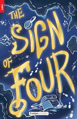 Cover image for 9781839251733 - The Sign of Four - Foxton Reader Level-6 (2300 Headwords B2/C1) with free online AUDIO