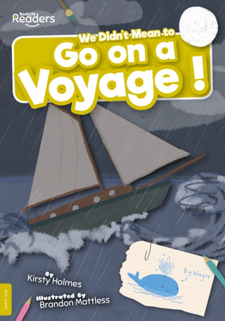Cover image for 9781839270109 - We Didn't Mean to Go on a Voyage!