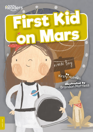 Cover image for 9781839270154 - First Kid on Mars