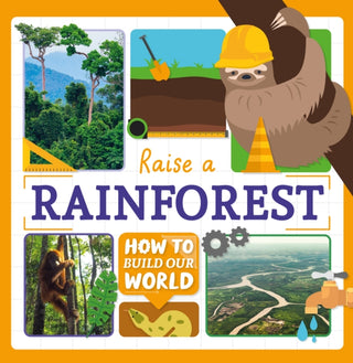 Cover image for 9781839272615 - Raise a Rainforest