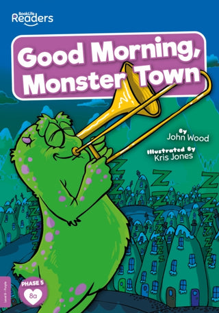Cover image for 9781839273155 - Good Morning, Monster Town