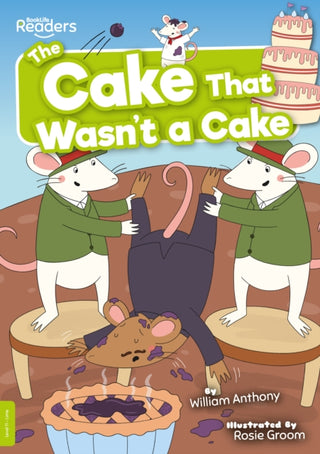 Cover image for 9781839274114 - The Cake That Wasn't a Cake