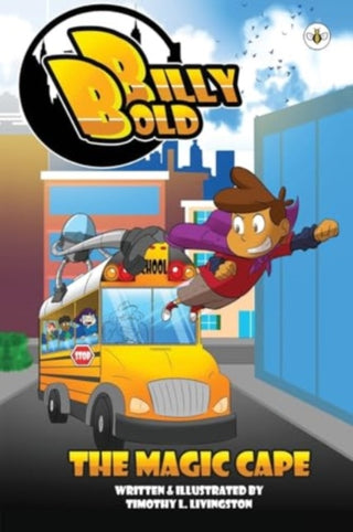 Cover image for 9781839345296 - Billy Bold & The Magic Cape
