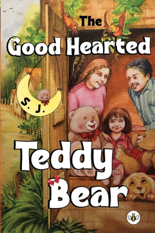 Cover image for 9781839345418 - The Good Hearted Teddy Bear
