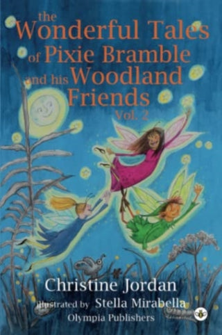 Cover image for 9781839345784 - The Wonderful Tales of Pixie Bramble and his Woodland Friends Vol 2
