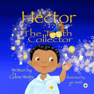 Cover image for 9781839346514 - Hector the Tooth Collector