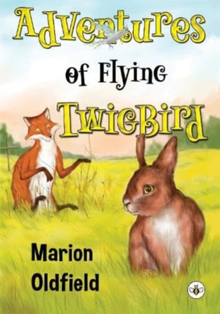 Cover image for 9781839348556 - Adventures of Flying TwigBird