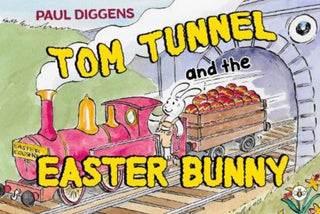 Cover image for 9781839349379 - Tom Tunnel and the Easter Bunny