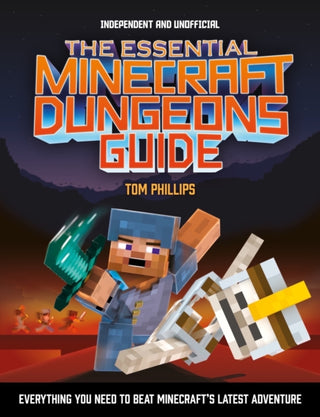 Cover image for 9781839350436 - The Essential Minecraft Dungeons Guide (Independent & Unofficial)