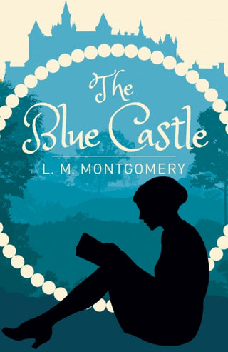 Cover image for 9781839403705 - The Blue Castle