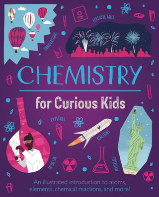 Cover image for 9781839408274 - Chemistry for Curious Kids