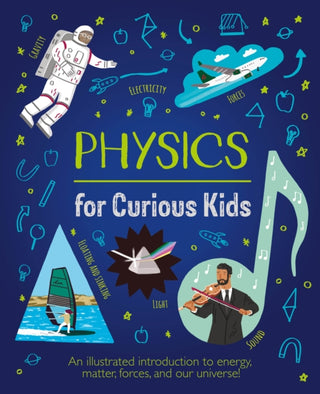 Supplemental image for 9781839408403 - Physics for Curious Kids