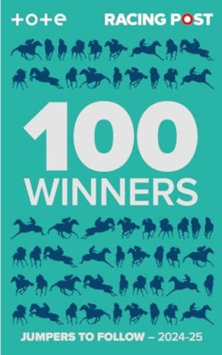 Cover image for 9781839501494 - Racing Post 100 Winners