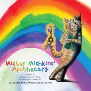 Cover image for 9781839527272 - Mister Mishkins' Apothecary