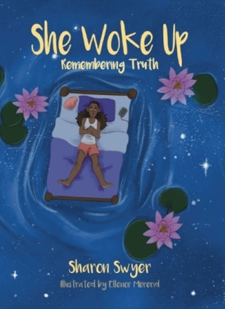 Supplemental image for 9781839527388 - She Woke Up: Remembering Truth