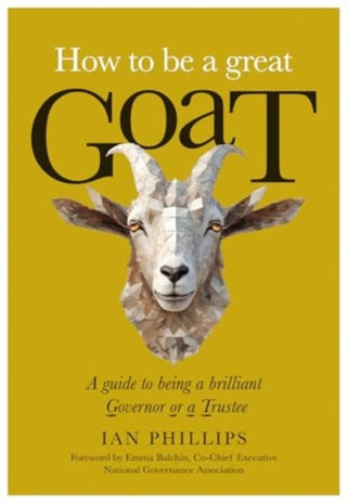 Cover image for 9781839527913 - How to be a great GOAT